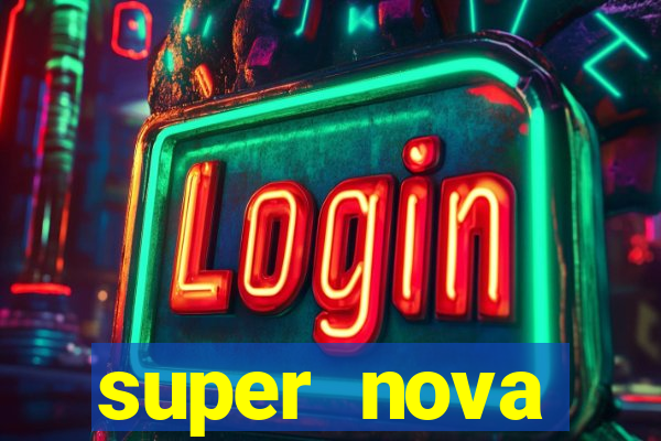 super nova itabirito itabirito portal supernova.com.br